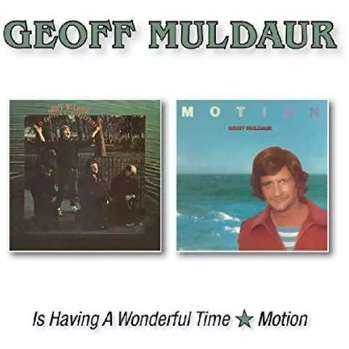 IS HAVING A WONDERFUL TIME / MOTION/GEOFF MULDAUR/ジェフ・マルダー