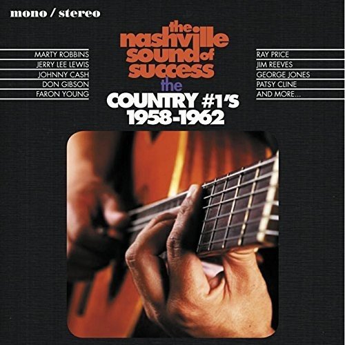 V.A. (COUNTRY) / THE NASHVILLE SOUND OF SUCCESS THE COUNTRY #1'S 1958-1962