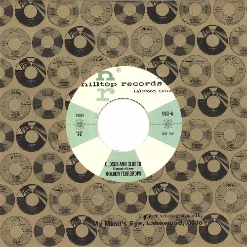 GOLDEN TEARDROPS / CLOSER AND CLOSER