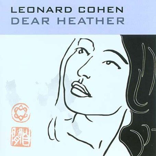 LEONARD COHEN / レナード・コーエン / DEAR HEATHER