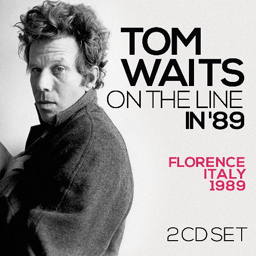 TOM WAITS / トム・ウェイツ / ON THE LINE IN '89