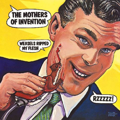 FRANK ZAPPA (& THE MOTHERS OF INVENTION) / フランク・ザッパ / WEASELS RIPPED MY FLESH (LP)