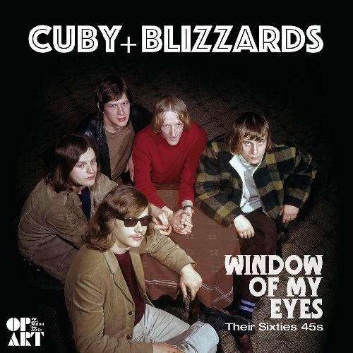 CUBY & BLIZZARDS / WINDOW OF MY EYES: THEIR SIXTIES 45S (2LP)