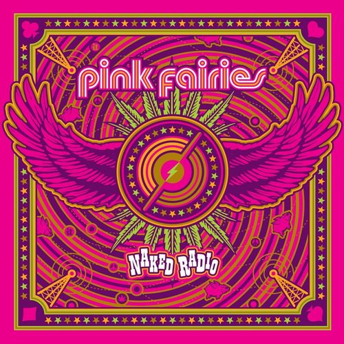 PINK FAIRIES / ピンク・フェアリーズ / NAKED RADIO