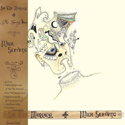 MICK STEVENS / ミック・スティーヴンス / SEE THE MORNING / NO SAVANGE WORLD (2CD)