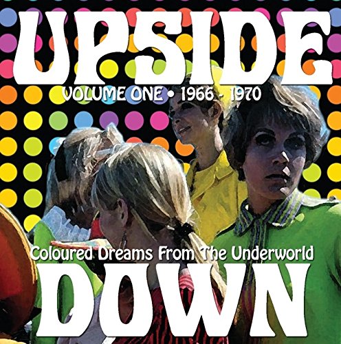 V.A. (UPSIDE DOWN) / UPSIDE DOWN VOLUME ONE -COLOURED DREAMS FROM THE UNDERWORLD 1966-1970 (COLORED 180G LP)