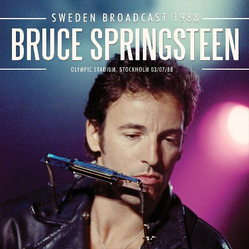 BRUCE SPRINGSTEEN / ブルース・スプリングスティーン / SWEDEN BROADCAST 1988