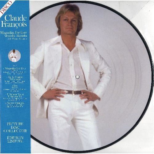 CLAUDE FRANCOIS / クロード・フランソワ / MAGNOLIAS FOREVER (PICTURE DISC LP)