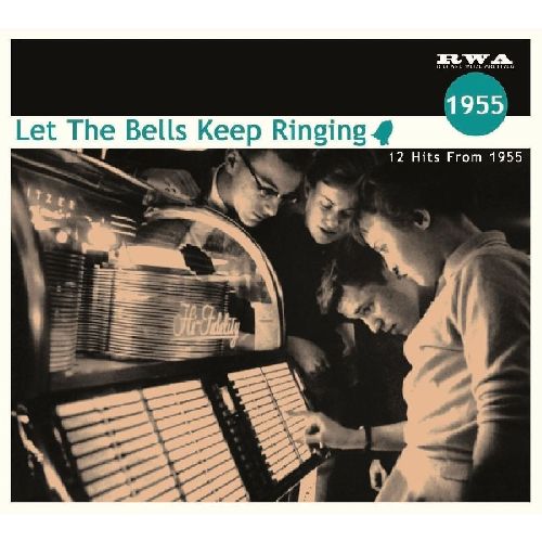 V.A. / LET THE BELLS KEEP RINGING 1955