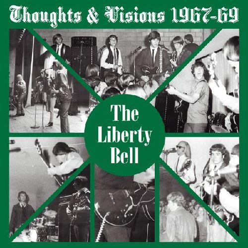 LIBERTY BELL / THOUGHTS & VISIONS 1967-69