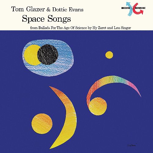 TOM GLAZER & DOTTIE EVANS / SPACE SONGS (COLORED LP)