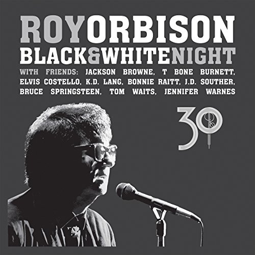 ROY ORBISON / ロイ・オービソン / BLACK & WHITE NIGHT 30 (CD+DVD)