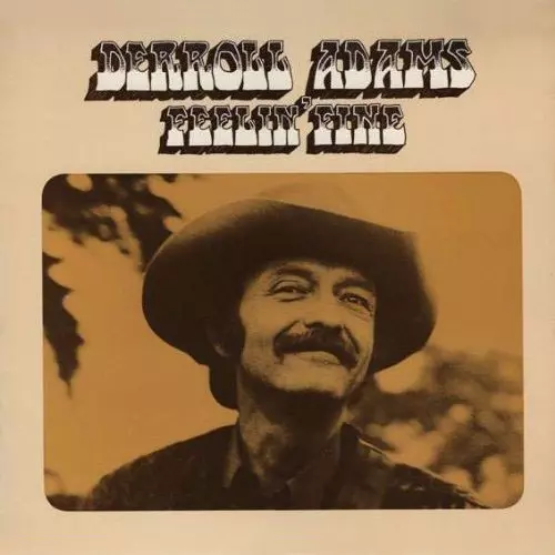 DERROLL ADAMS / FEELIN' FINE