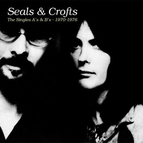 SEALS & CROFTS / シールズ&クロフツ / THE SINGLES A'S & B'S - 1970-1976