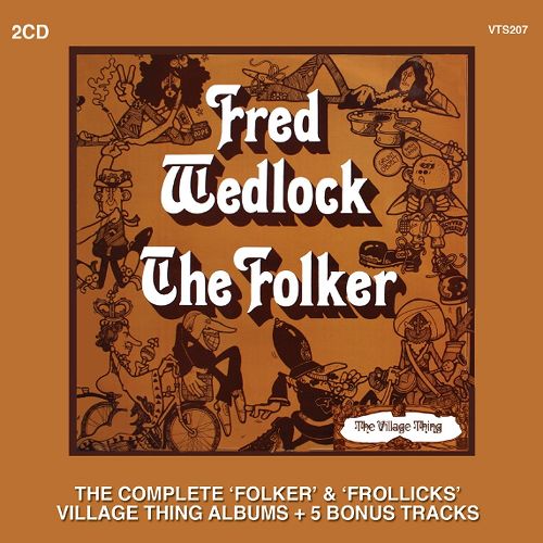 FRED WEDLOCK / THE COMPLETE FOLKER & FROLLICKS ALBUMS