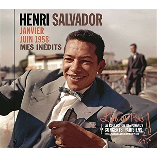 HENRI SALVADOR / アンリ・サルヴァドール / LIVE IN PARIS - JANVIER JUIN 1958