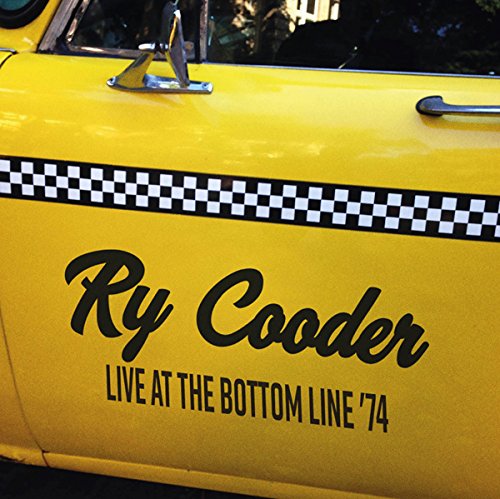 RY COODER / ライ・クーダー / LIVE AT THE BOTTOM LINE '74 (180G LP)