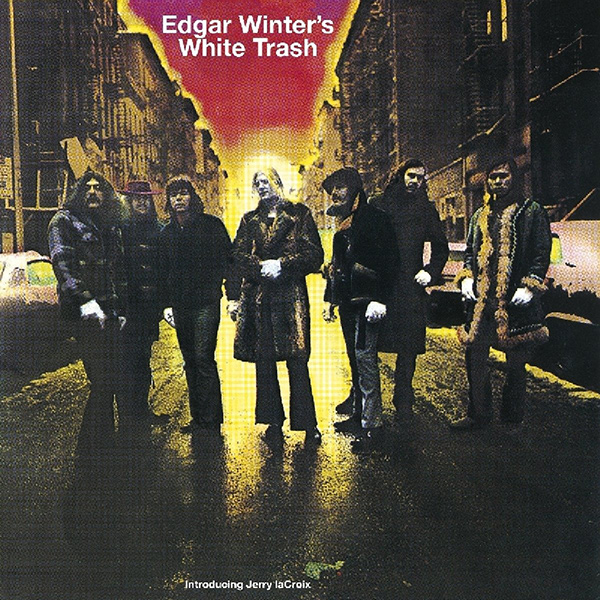 EDGAR WINTER (EDGAR WINTER GROUP) / エドガー・ウィンター / WHITE TRASH