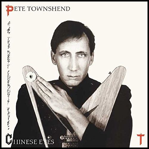 PETE TOWNSHEND / ピート・タウンゼント / ALL THE BEST COWBOYS HAVE CHINESE EYES (HALF SPEED MASTERING COLORED 180G LP)