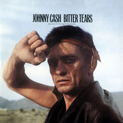 JOHNNY CASH / ジョニー・キャッシュ / BITTER TEARS: BALLADS OF THE AMERICAN INDIANS (CD)