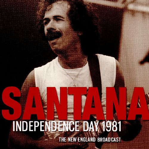 SANTANA / サンタナ / INDEPENDENCE DAY 1981