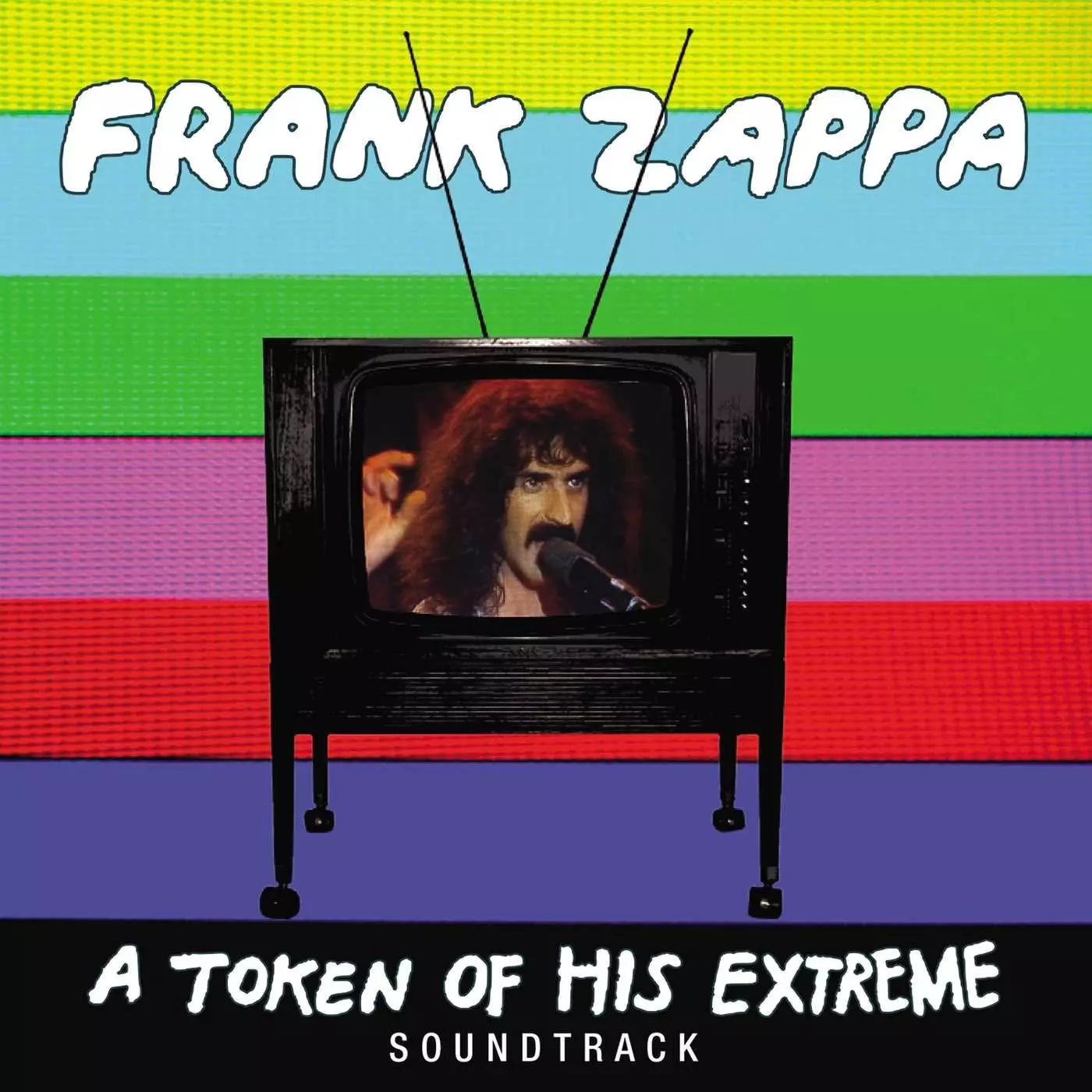 A TOKEN OF HIS EXTREME/FRANK ZAPPA (& THE MOTHERS OF INVENTION