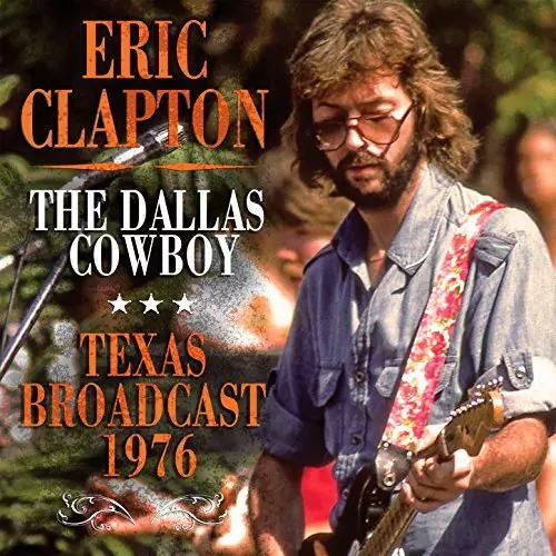THE DALLAS COWBOY/ERIC CLAPTON/エリック・クラプトン｜OLD ROCK