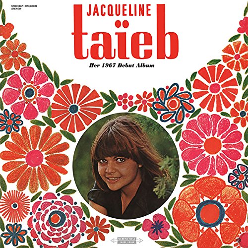 JACQUELINE TAIEB / ジャクリーヌ・タイエブ / JACQUELINE TAIEB: HER 1967 DEBUT ALBUM (LP)
