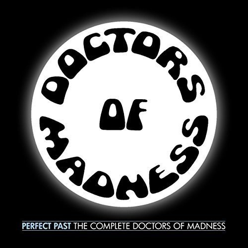 DOCTORS OF MADNESS / ドクターズ・オブ・マッドネス / PERFECT PAST: THE COMPLETE DOCTORS OF MADNESS (3CD)