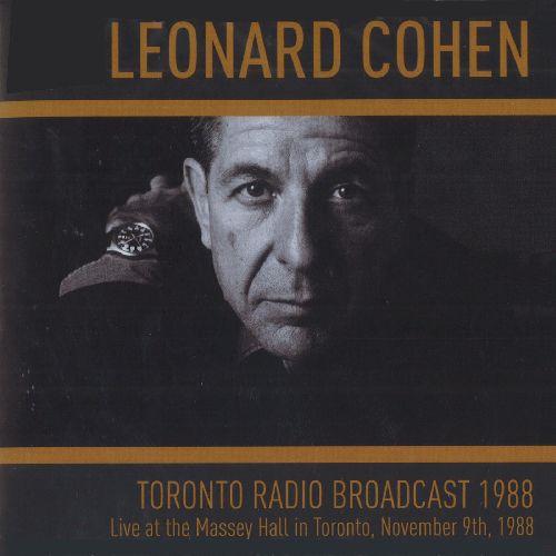 LEONARD COHEN / レナード・コーエン / TORONTO RADIO BROADCAST 1988