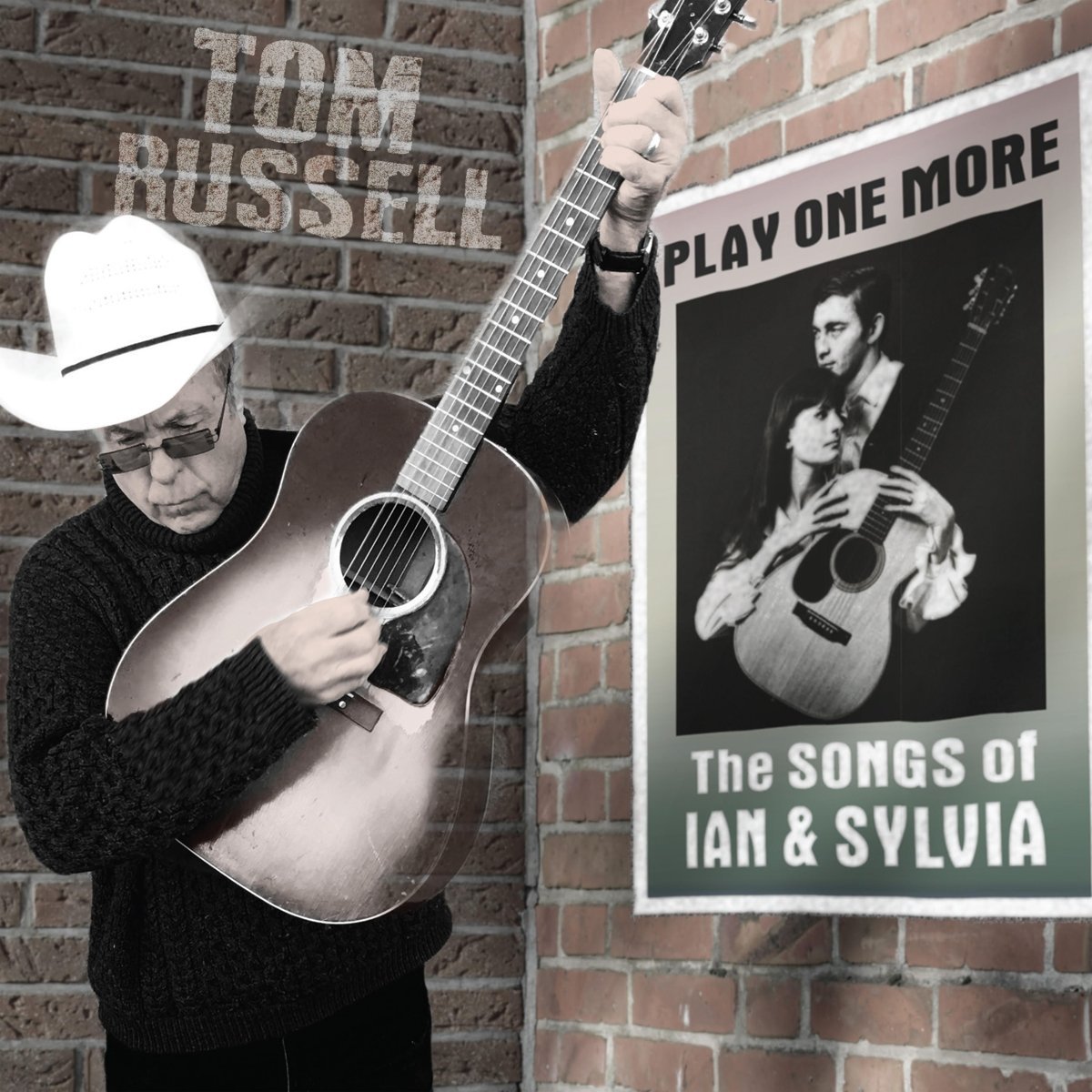 TOM RUSSELL / トム・ラッセル / PLAY ONE MORE - THE SONGS OF IAN AND SYLVIA