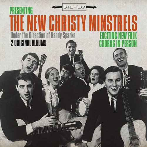 NEW CHRISTY MINSTRELS / ニュー・クリスティ・ミンストレルズ / PRESENTING THE NEW CHRISTY MINSTRELS EXCITING NEW FOLK CHORUS IN PERSON