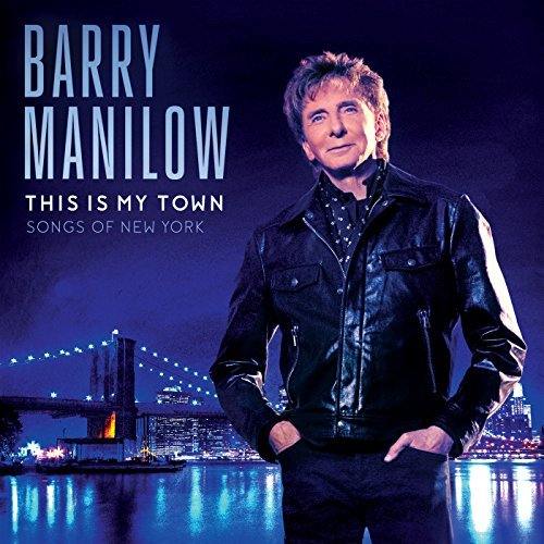BARRY MANILOW / バリー・マニロウ / THIS IS MY TOWN :SONGS OF NEW YORK (180G LP)