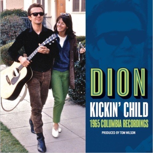 DION (DION DIMUCCI) / ディオン / KICKIN' CHILD: THE LOST ALBUM 1965 (LP)