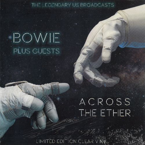 DAVID BOWIE / デヴィッド・ボウイ / ACROSS THE ETHER (CLEAR LP)