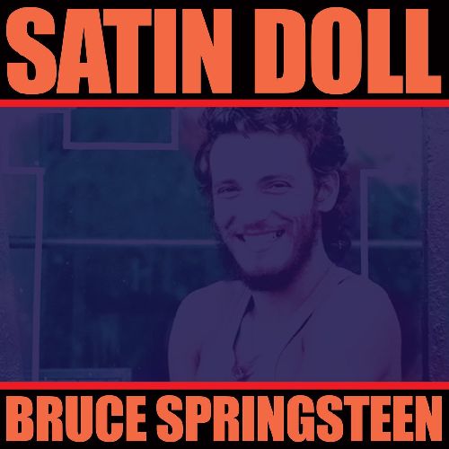 BRUCE SPRINGSTEEN / ブルース・スプリングスティーン / SATIN DOLL - LIVE ON RADIO 1973 (COLORED LP)