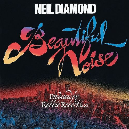 NEIL DIAMOND / ニール・ダイアモンド / BEAUTIFUL NOISE (180G LP)