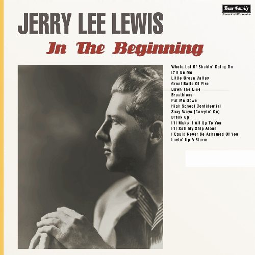 JERRY LEE LEWIS / ジェリー・リー・ルイス / IN THE BEGINNING