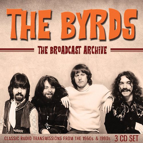 BYRDS / バーズ / THE BROADCAST ARCHIVE (3CD)