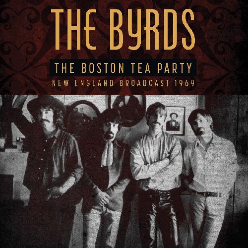 BYRDS / バーズ / THE BOSTON TEA PARTY (2LP)