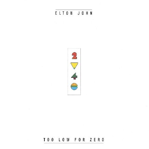 ELTON JOHN / TOO LOW FOR ZERO (180G LP)