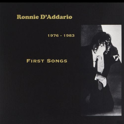 RONNIE D'ADDARIO / FIRST SONGS. 1976-1983 (3CD)