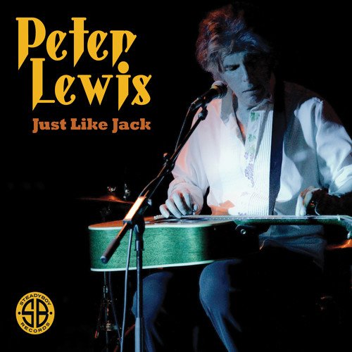PETER LEWIS / JUST LIKE JACK
