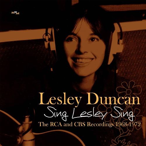 LESLEY DUNCAN / レスリー・ダンカン / SING LESLEY SING: THE RCA AND CBS RECORDINGS 1968-1972