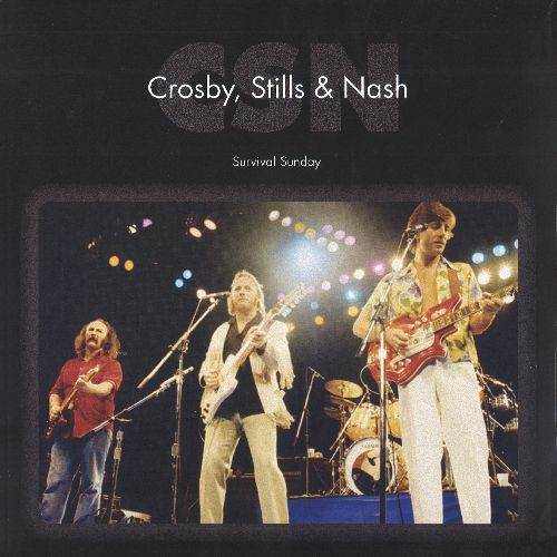 CROSBY, STILLS & NASH / クロスビー・スティルス&ナッシュ / SURVIVAL SUNDAY (2LP)