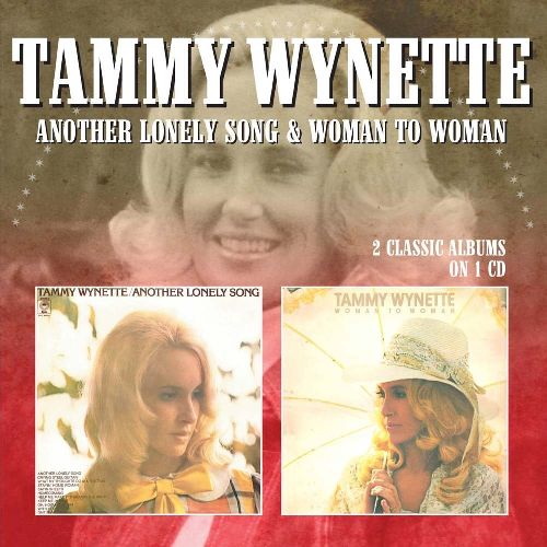 TAMMY WYNETTE / タミー・ウィネット / ANOTHER LONELY SONG / WOMAN TO WOMAN