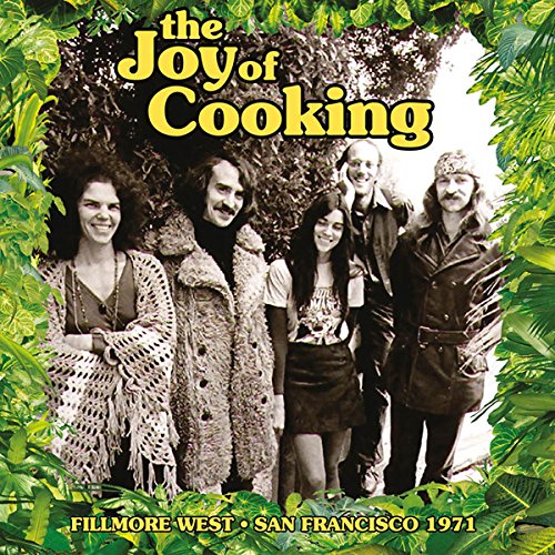 JOY OF COOKING / ジョイ・オブ・クッキング / FILLMORE WEST SAN FRANCISCO 1971