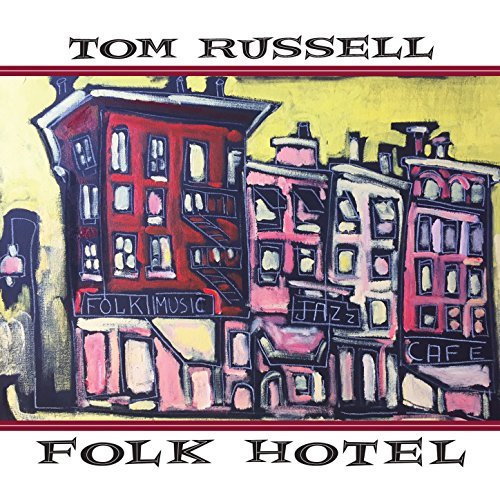 TOM RUSSELL / トム・ラッセル / FOLK HOTEL
