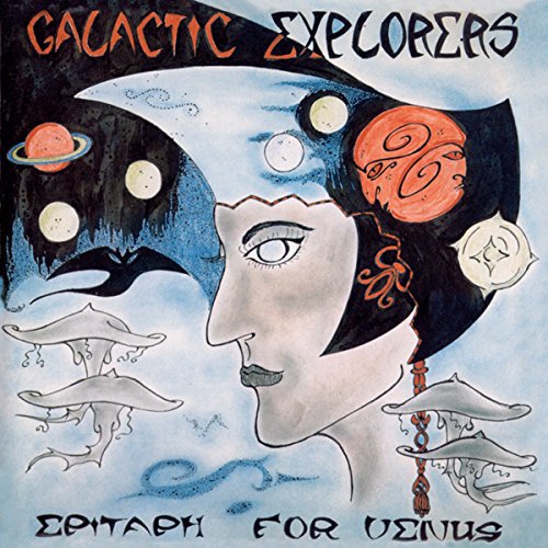 GALACTIC EXPLORERS / EPITAPH FOR VENUS (CD)