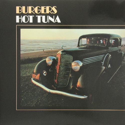 HOT TUNA / ホット・ツナ / BURGERS (180G LP)